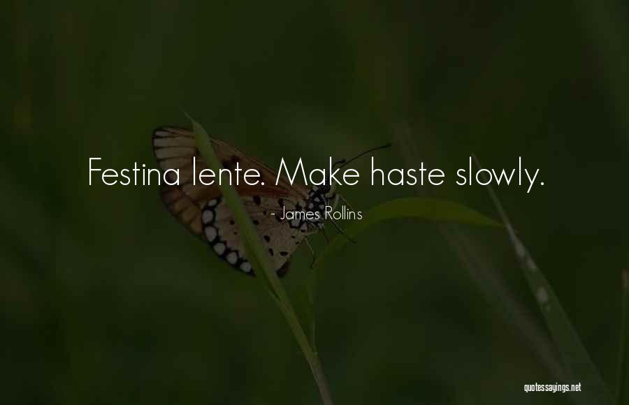 Festina Quotes By James Rollins Festina Quotes By James Rollins