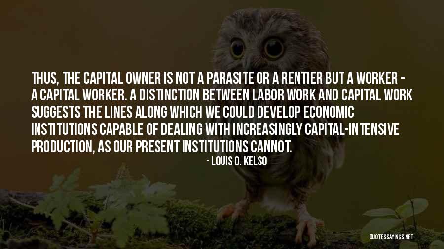 Festination Causes Quotes By Louis O. Kelso Festination Causes Quotes By Louis O. Kelso