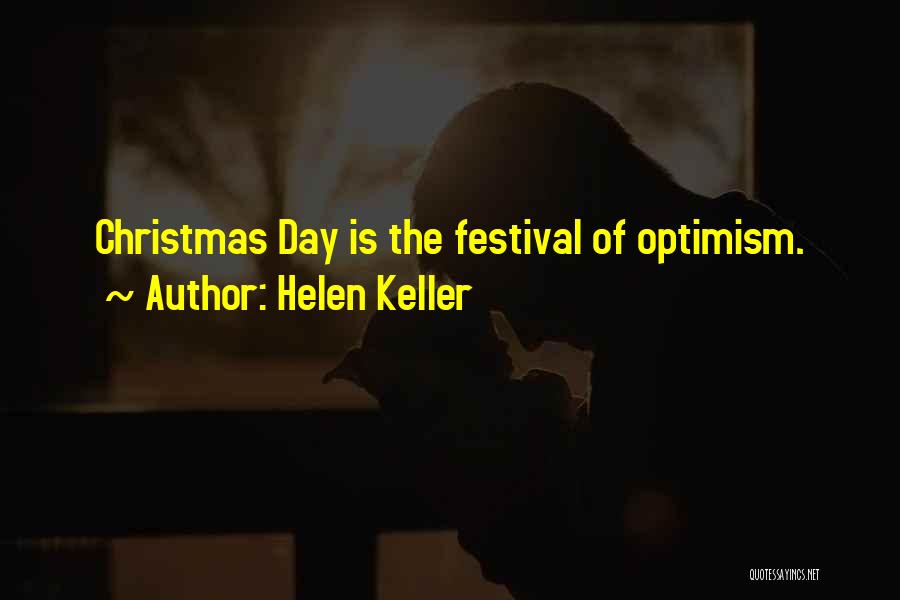 Festival Quotes By Helen Keller