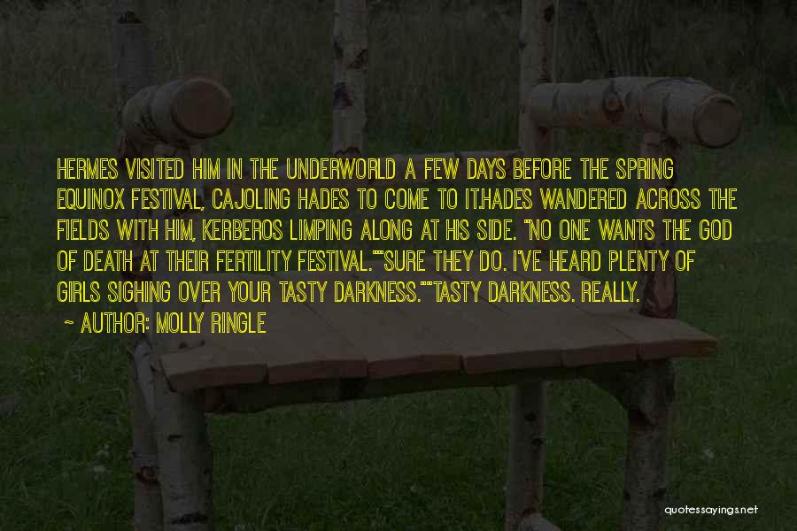 Festival Quotes By Molly Ringle