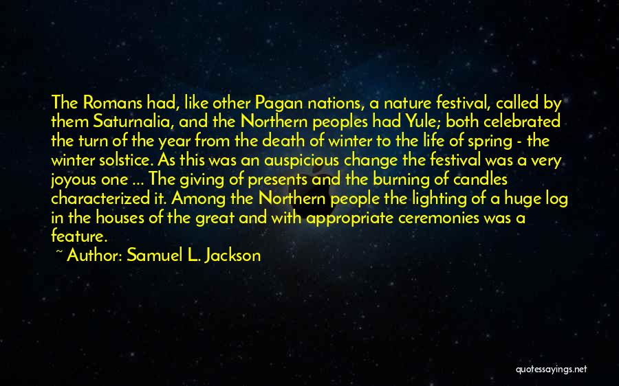 Festival Quotes By Samuel L. Jackson