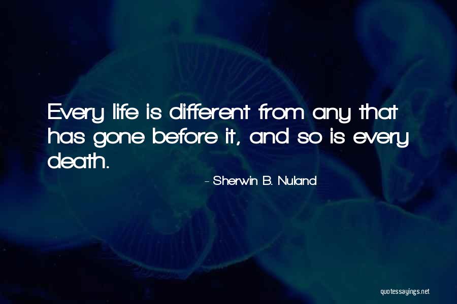 Festivalbar 1984 Quotes By Sherwin B. Nuland Festivalbar 1984 Quotes By Sherwin B. Nuland