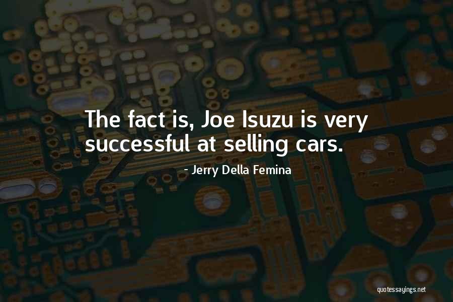 Festivalbar 99 Quotes By Jerry Della Femina Festivalbar 99 Quotes By Jerry Della Femina