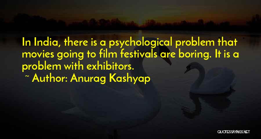 Festivals In India Quotes By Anurag Kashyap