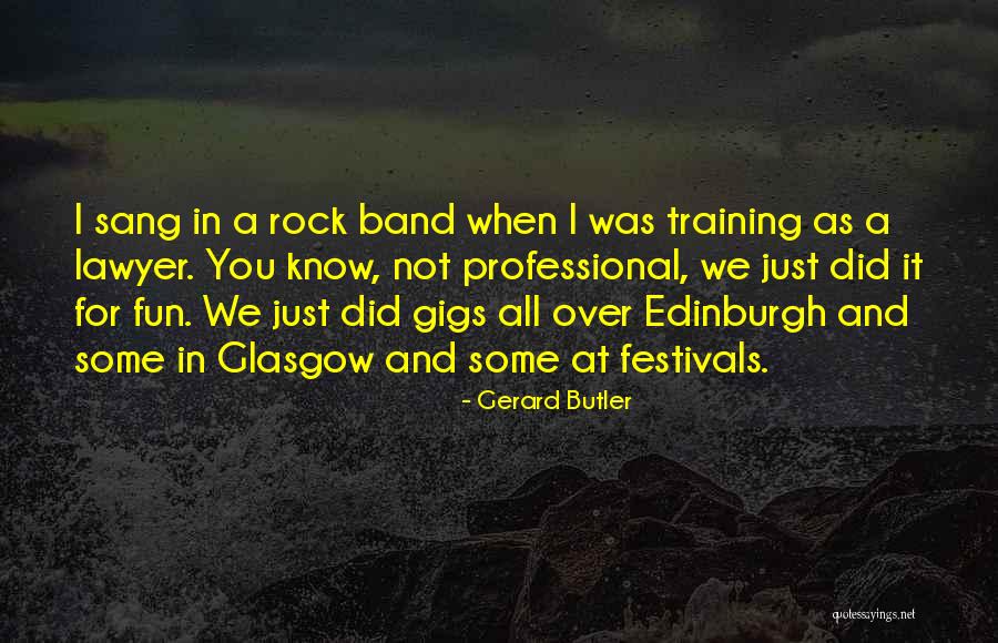 Festivals Quotes By Gerard Butler Festivals Quotes By Gerard Butler