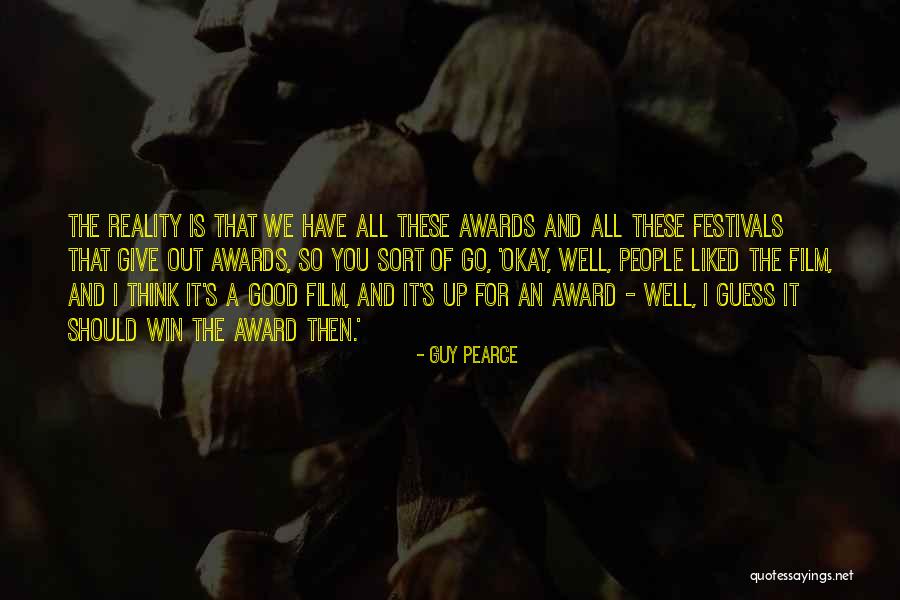 Festivals Quotes By Guy Pearce Festivals Quotes By Guy Pearce