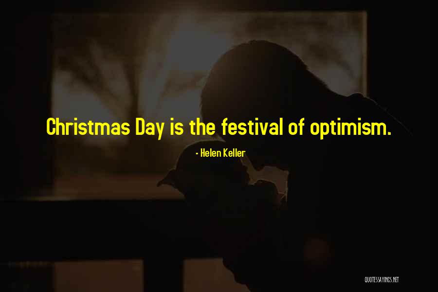 Festivals Quotes By Helen Keller Festivals Quotes By Helen Keller
