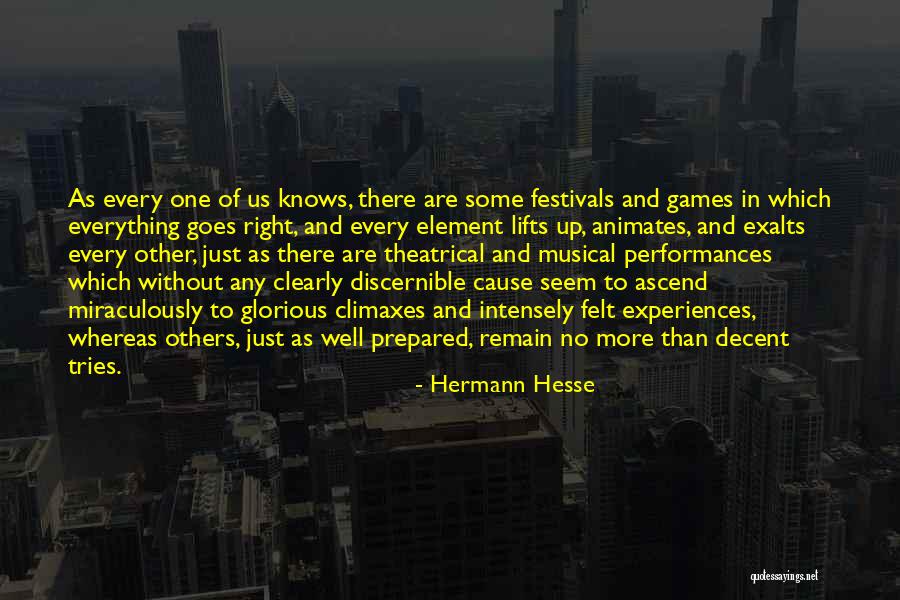 Festivals Quotes By Hermann Hesse Festivals Quotes By Hermann Hesse