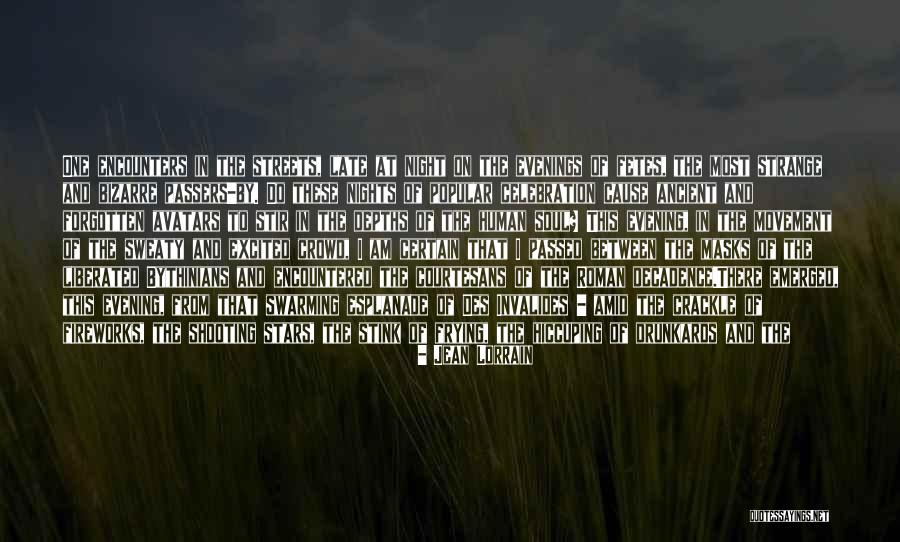 Festivals Quotes By Jean Lorrain Festivals Quotes By Jean Lorrain