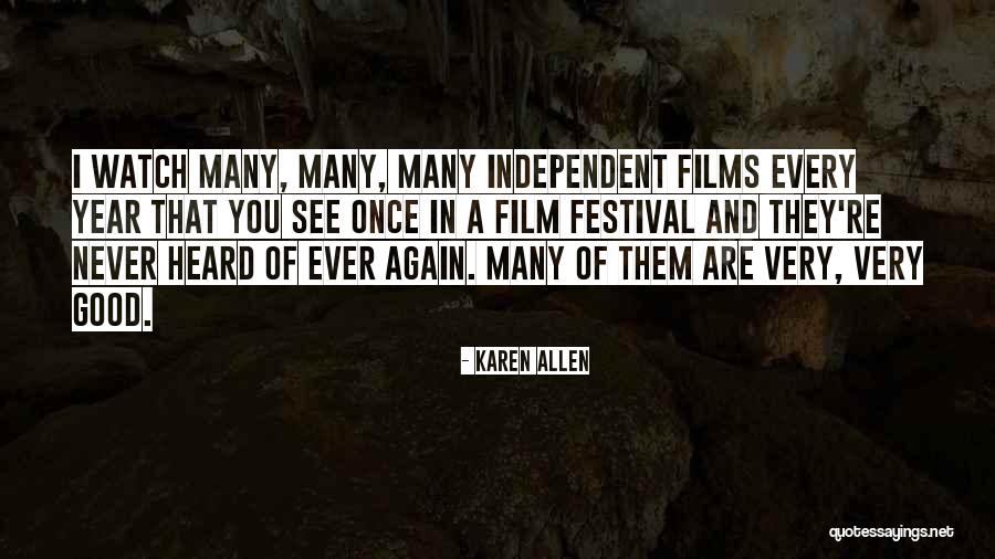 Festivals Quotes By Karen Allen Festivals Quotes By Karen Allen