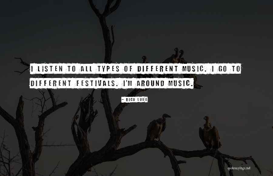 Festivals Quotes By Rico Love Festivals Quotes By Rico Love