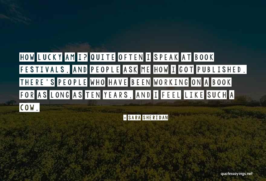 Festivals Quotes By Sara Sheridan Festivals Quotes By Sara Sheridan