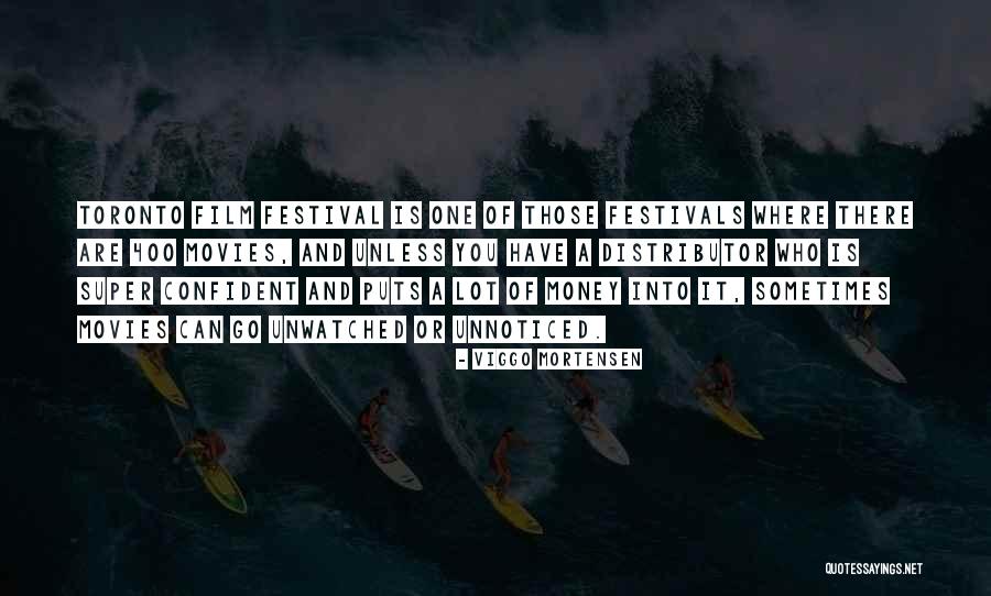 Festivals Quotes By Viggo Mortensen Festivals Quotes By Viggo Mortensen
