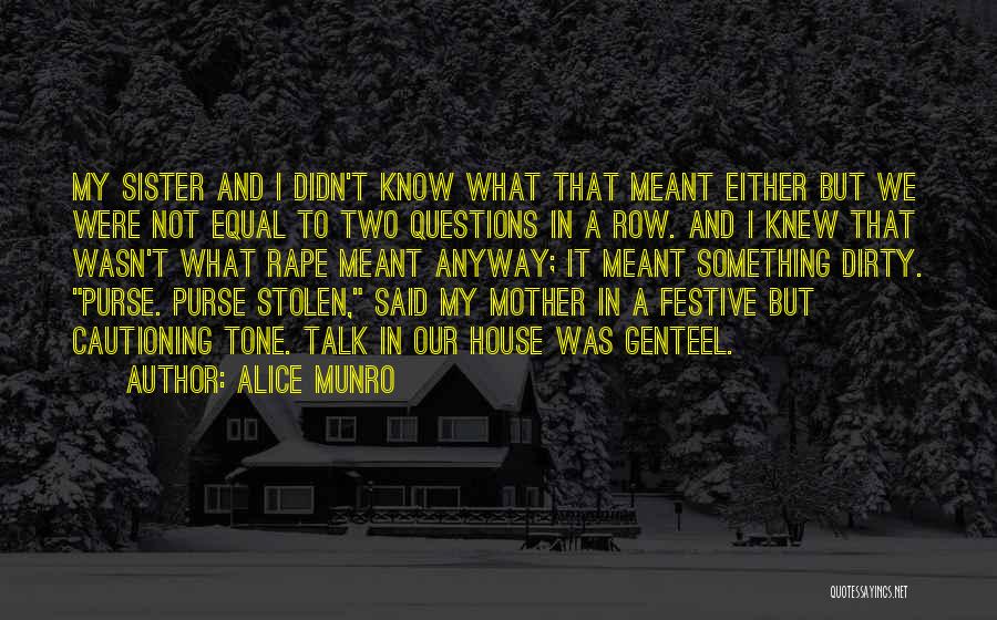 Festive Quotes By Alice Munro