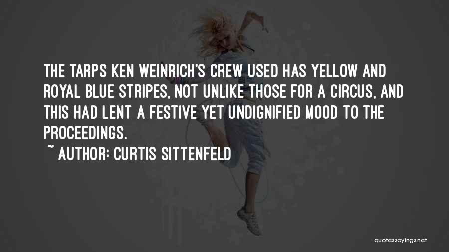 Festive Quotes By Curtis Sittenfeld