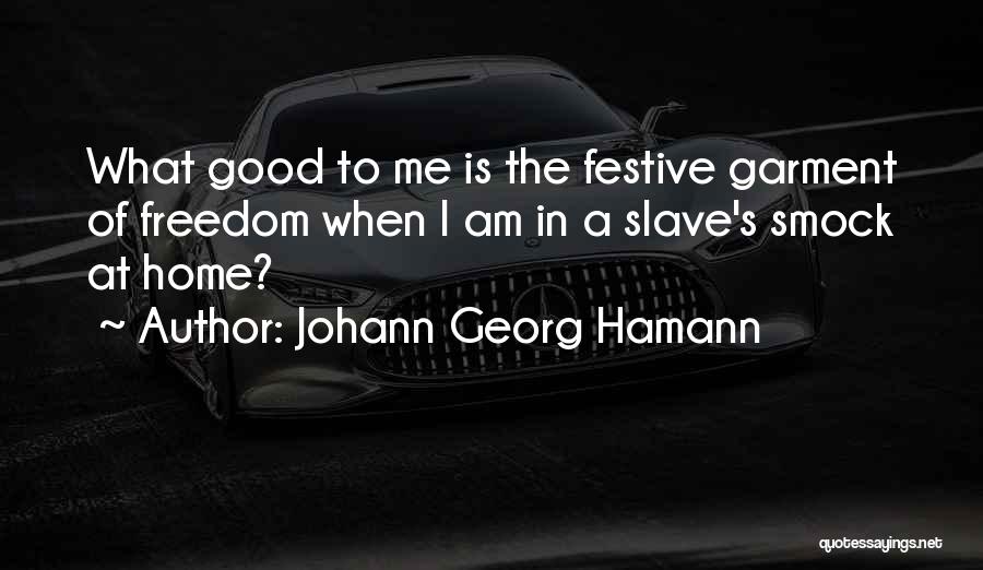 Festive Quotes By Johann Georg Hamann