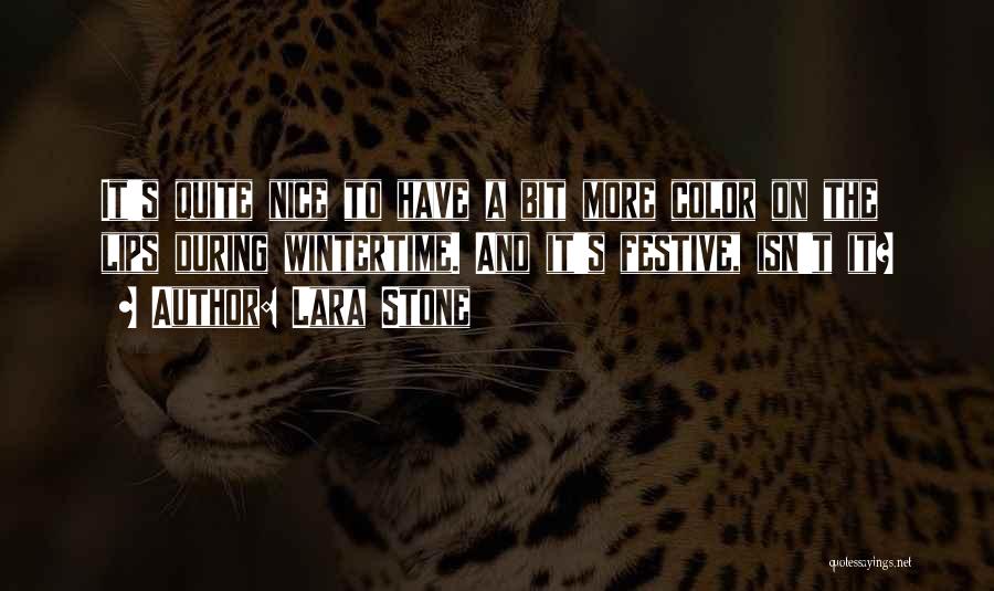 Festive Quotes By Lara Stone