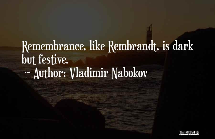 Festive Quotes By Vladimir Nabokov