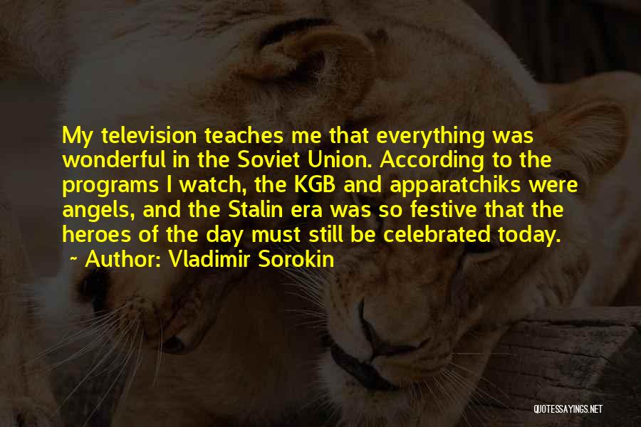 Festive Quotes By Vladimir Sorokin