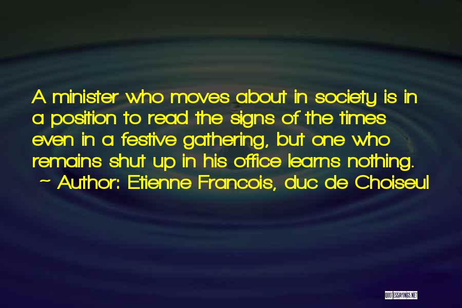 Festive Times Quotes By Etienne Francois, Duc De Choiseul