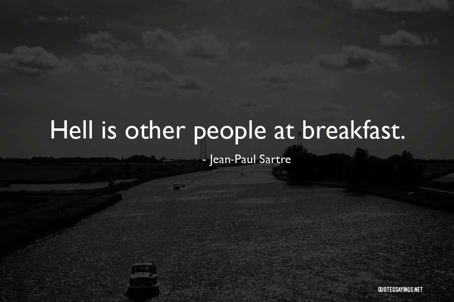Fet Getter Motivation Quotes By Jean-Paul Sartre