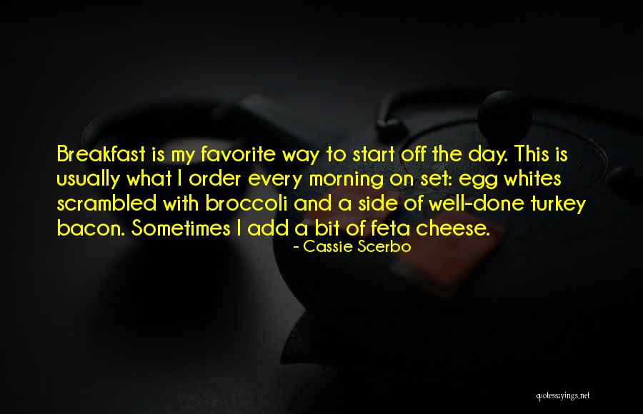 Feta Quotes By Cassie Scerbo Feta Quotes By Cassie Scerbo
