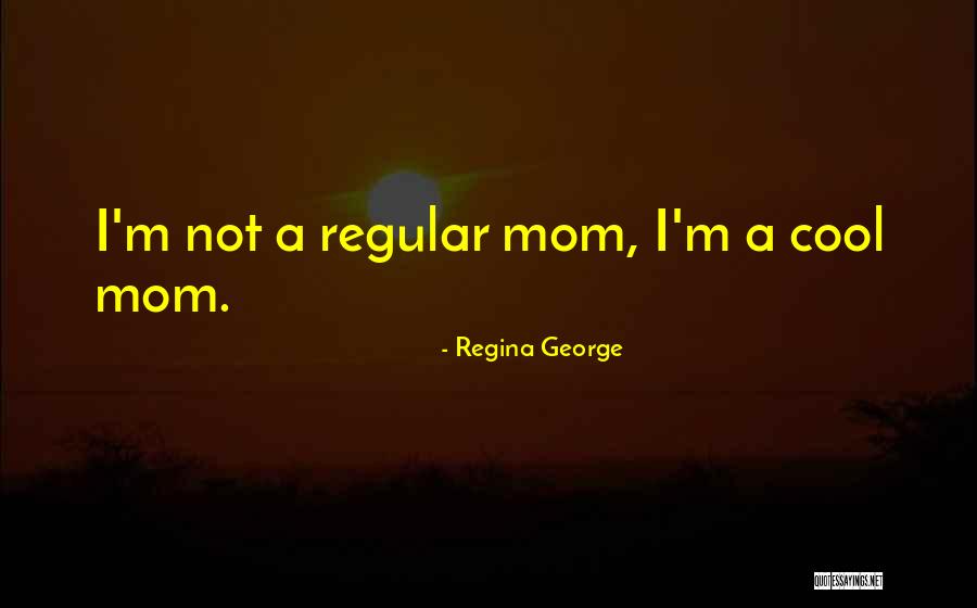 Fetch Mean Girls Quotes By Regina George Fetch Mean Girls Quotes By Regina George
