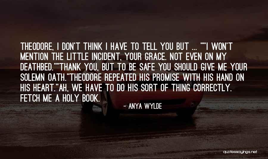 Fetch Quotes By Anya Wylde Fetch Quotes By Anya Wylde