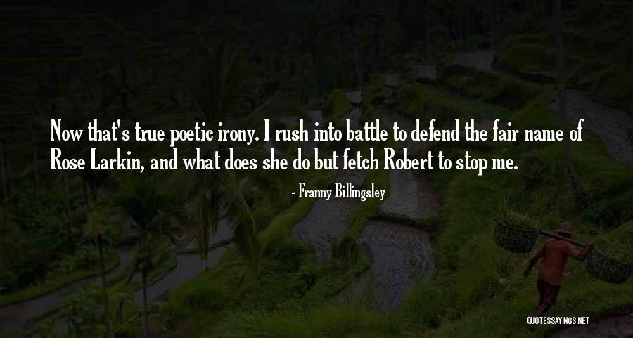 Fetch Quotes By Franny Billingsley Fetch Quotes By Franny Billingsley
