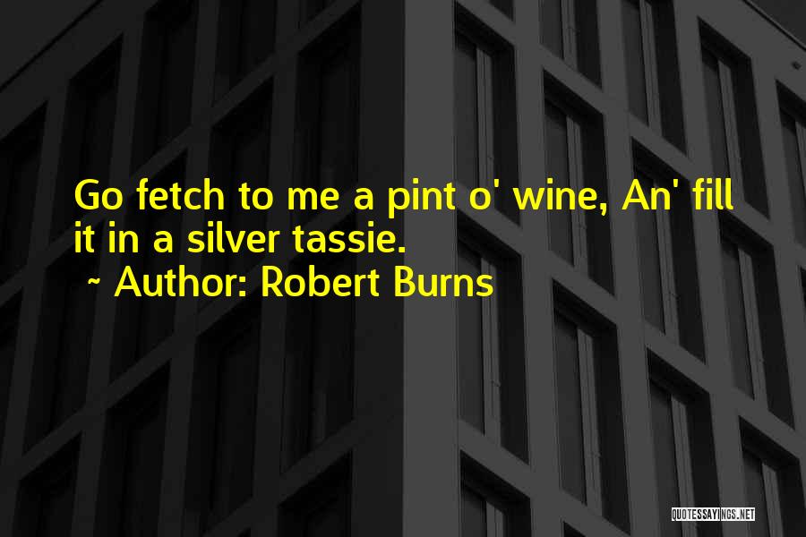 Fetch Quotes By Robert Burns