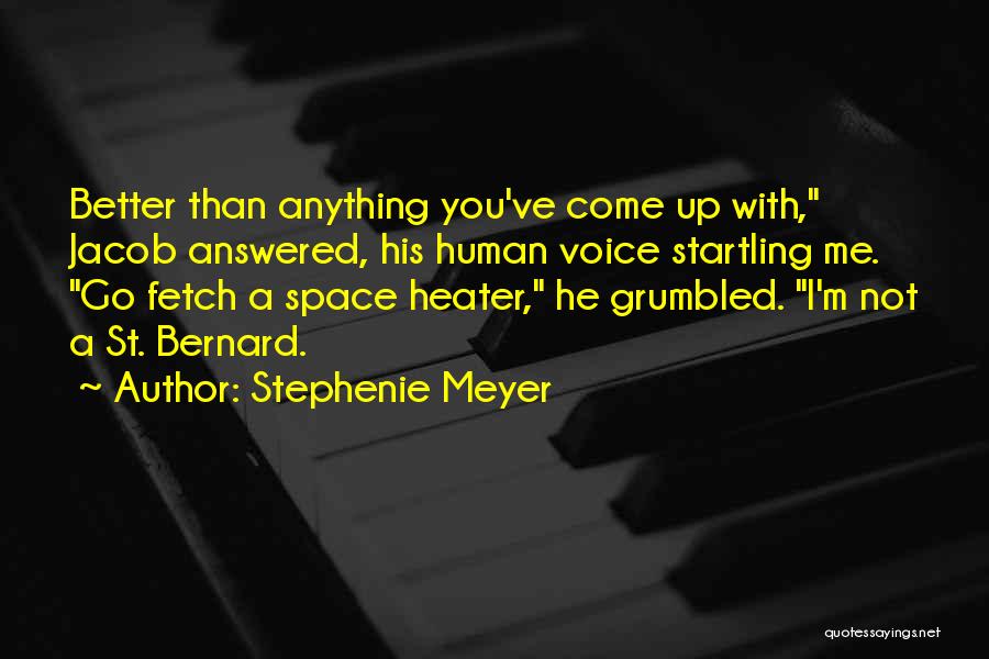 Fetch Quotes By Stephenie Meyer