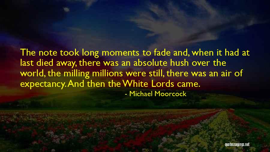 Feted Pronunciation Quotes By Michael Moorcock Feted Pronunciation Quotes By Michael Moorcock