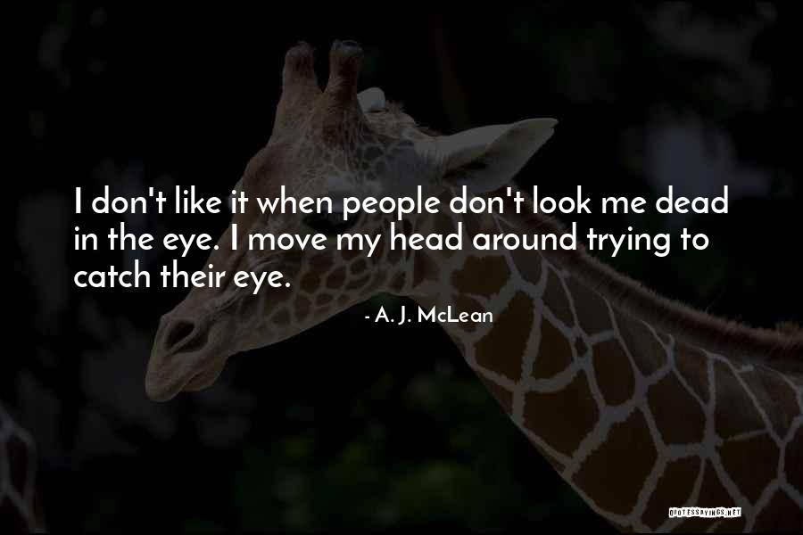 Fetingis Quotes By A. J. McLean Fetingis Quotes By A. J. McLean