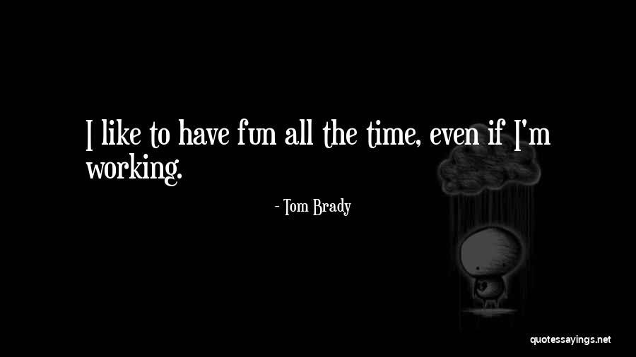Fetishist Quotes By Tom Brady Fetishist Quotes By Tom Brady