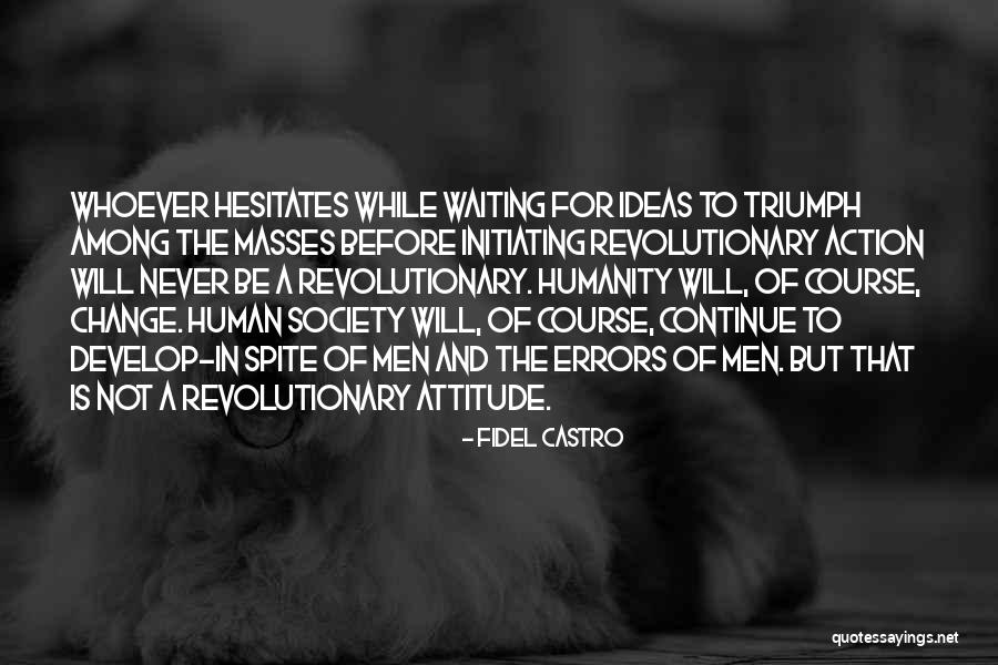 Fetishizing Race Quotes By Fidel Castro