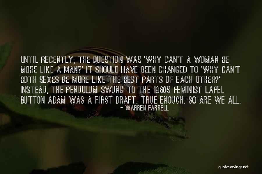 Feto De 3 Quotes By Warren Farrell Feto De 3 Quotes By Warren Farrell