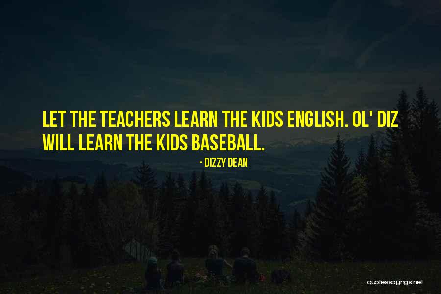 Fetrat 53 Quotes By Dizzy Dean Fetrat 53 Quotes By Dizzy Dean