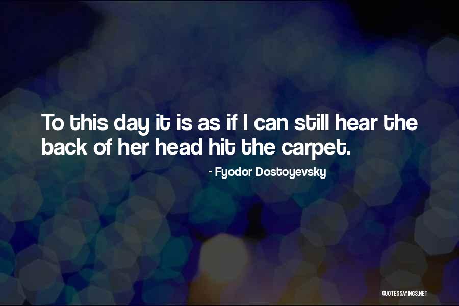 Fetrengve Quotes By Fyodor Dostoyevsky Fetrengve Quotes By Fyodor Dostoyevsky