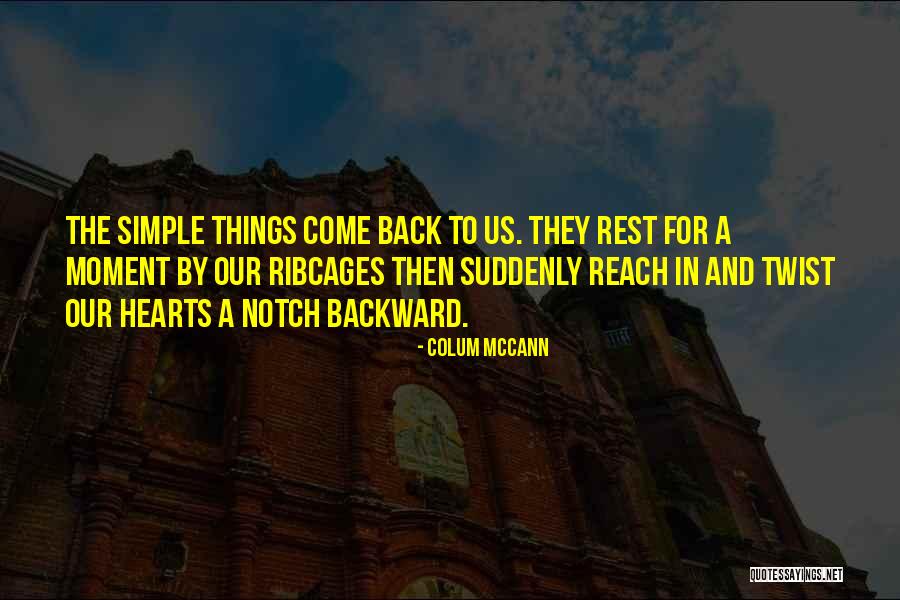 Fetsko Matchfit Quotes By Colum McCann Fetsko Matchfit Quotes By Colum McCann