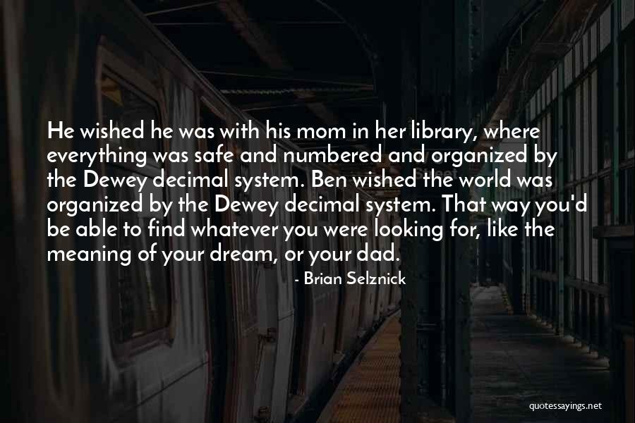 Fettah Tamince Quotes By Brian Selznick Fettah Tamince Quotes By Brian Selznick