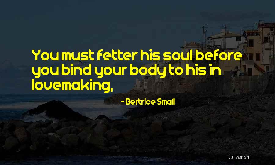 Fetter Quotes By Bertrice Small Fetter Quotes By Bertrice Small