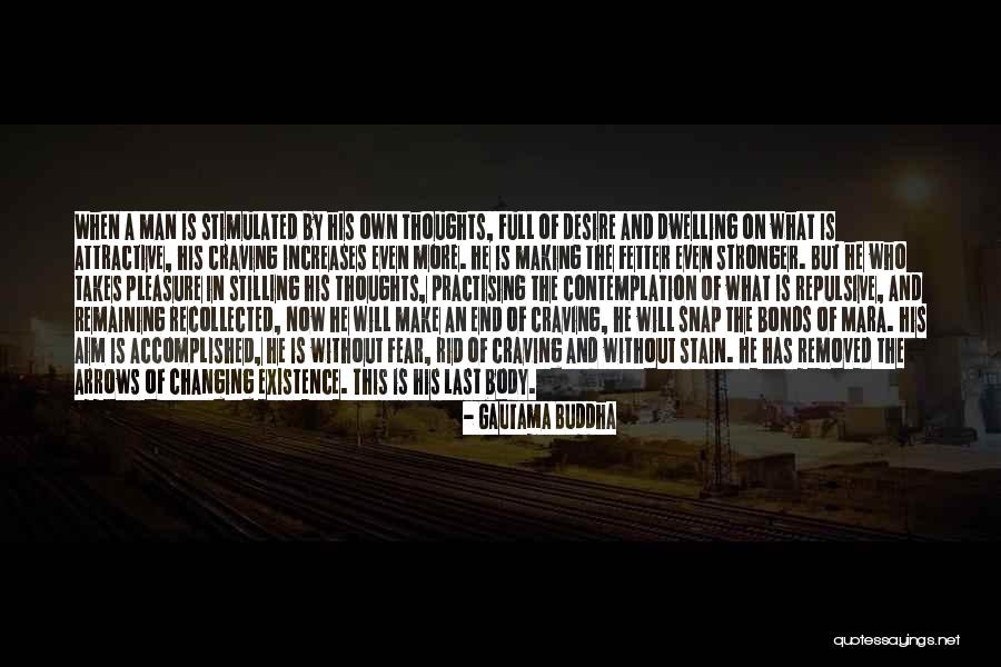 Fetter Quotes By Gautama Buddha Fetter Quotes By Gautama Buddha