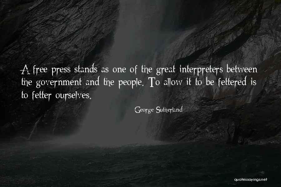 Fetter Quotes By George Sutherland Fetter Quotes By George Sutherland