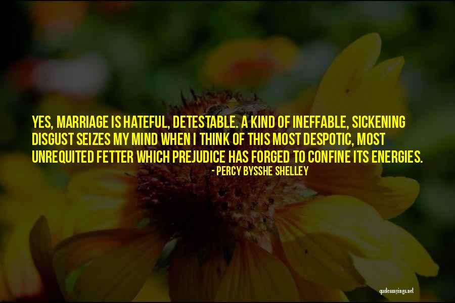 Fetter Quotes By Percy Bysshe Shelley Fetter Quotes By Percy Bysshe Shelley