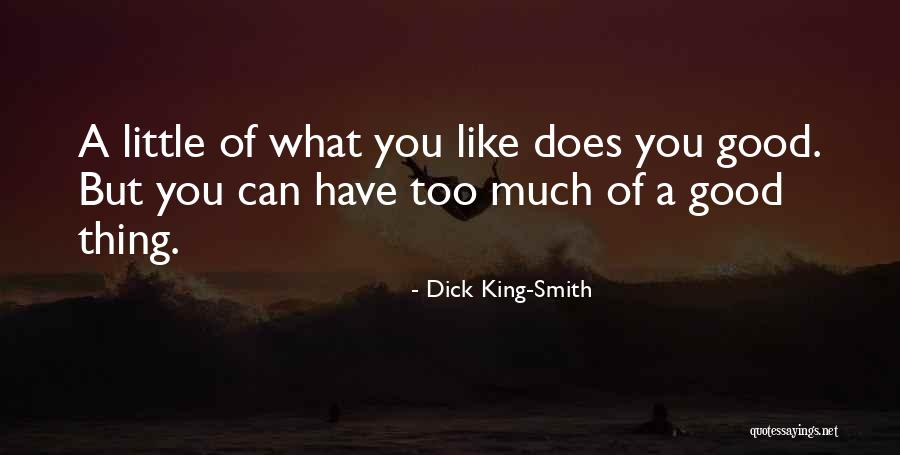 Fettered In A Sentence Quotes By Dick King-Smith Fettered In A Sentence Quotes By Dick King-Smith