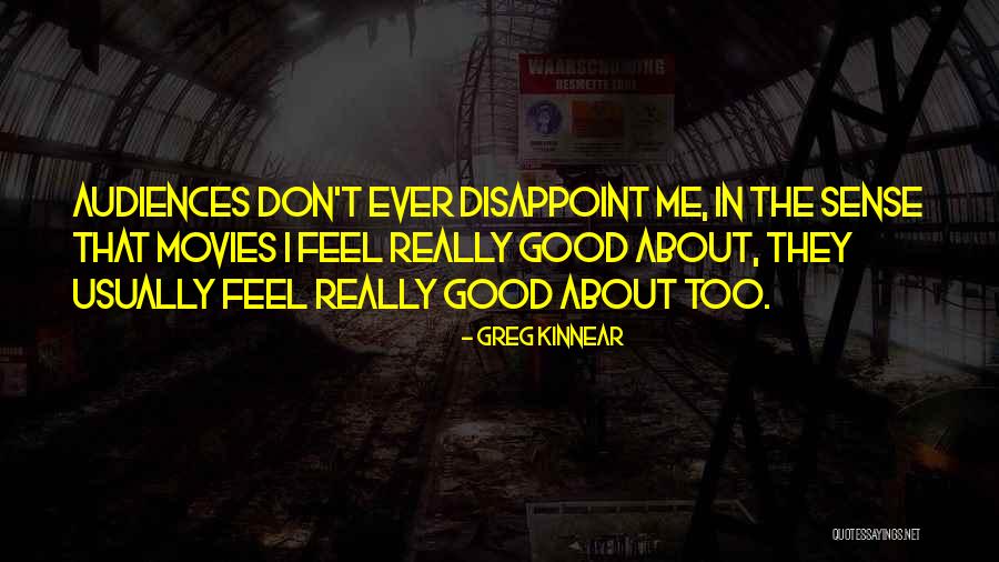 Fettering Quotes By Greg Kinnear Fettering Quotes By Greg Kinnear