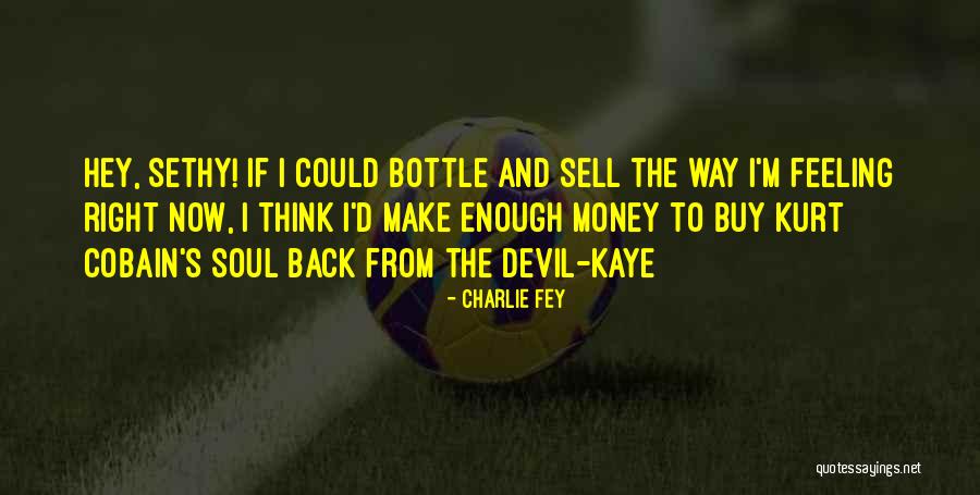 Fetterman Wife Quotes By Charlie Fey Fetterman Wife Quotes By Charlie Fey
