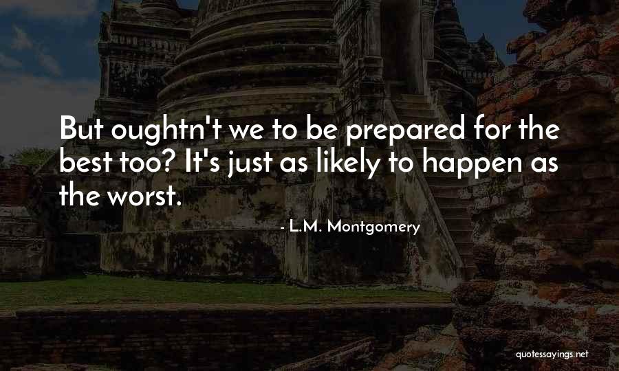 Fetterolf Corporation Quotes By L.M. Montgomery Fetterolf Corporation Quotes By L.M. Montgomery