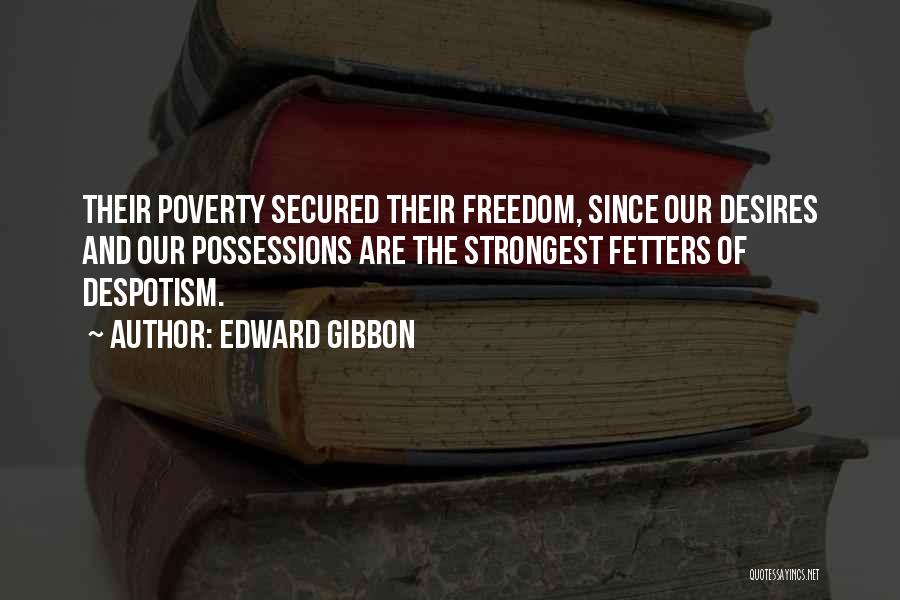 Fetters Quotes By Edward Gibbon