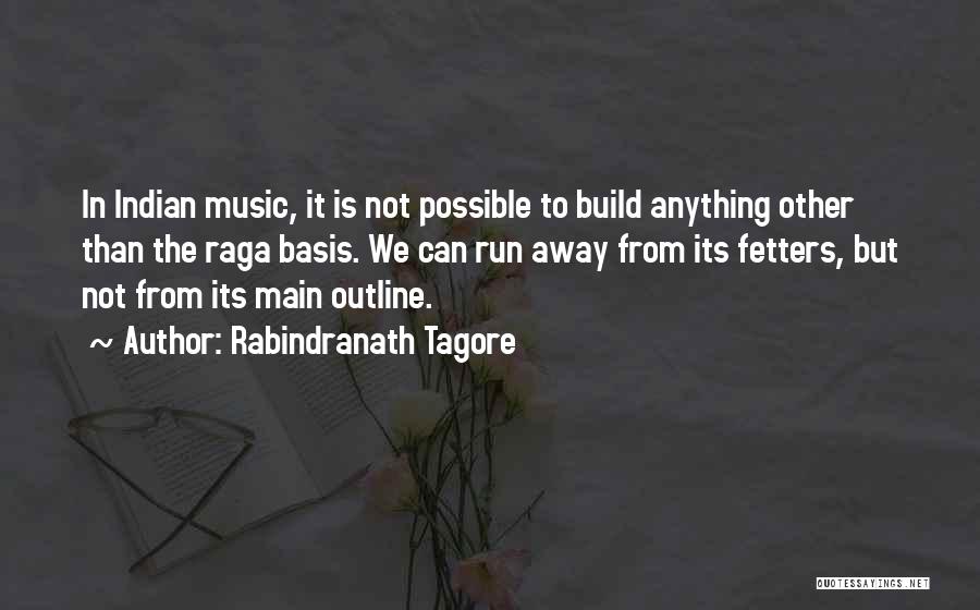 Fetters Quotes By Rabindranath Tagore